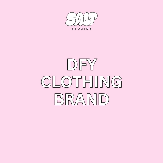 Done For You Clothing Brand